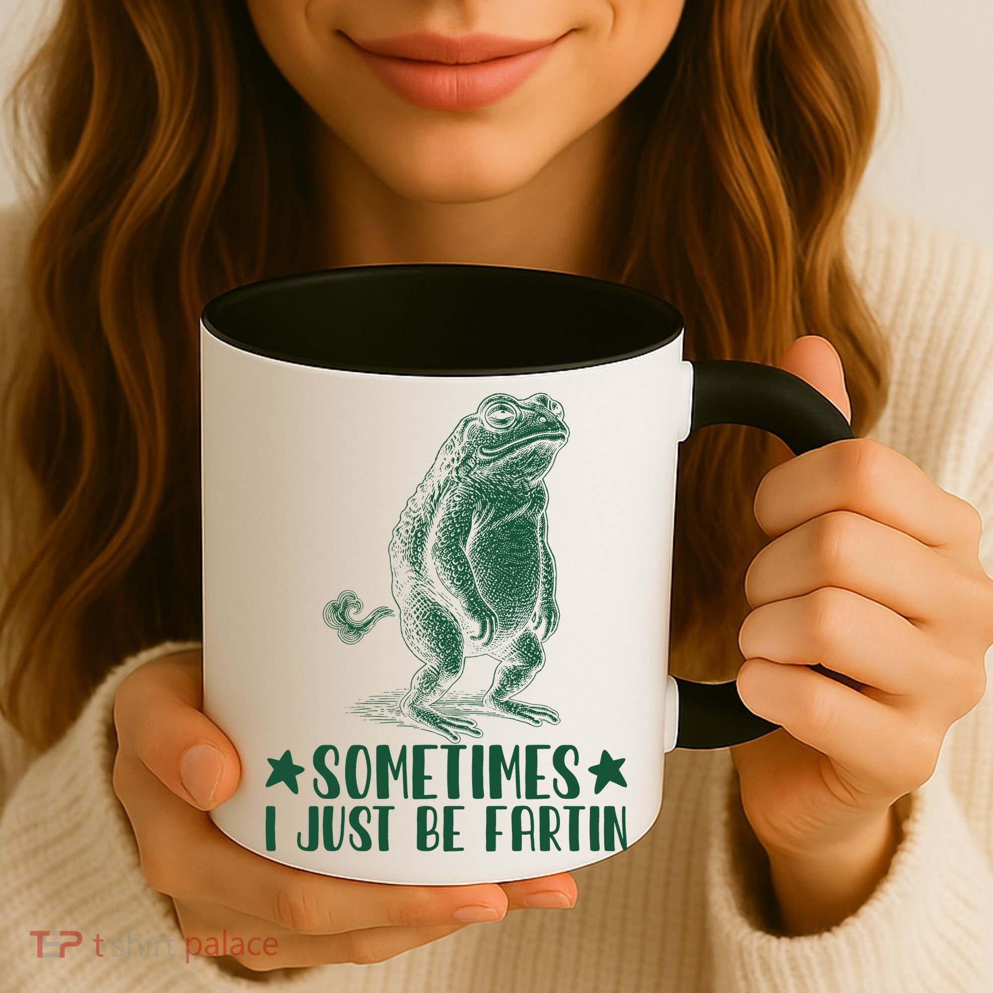 Sometimes I Just Be Fartin Coffee Mug
