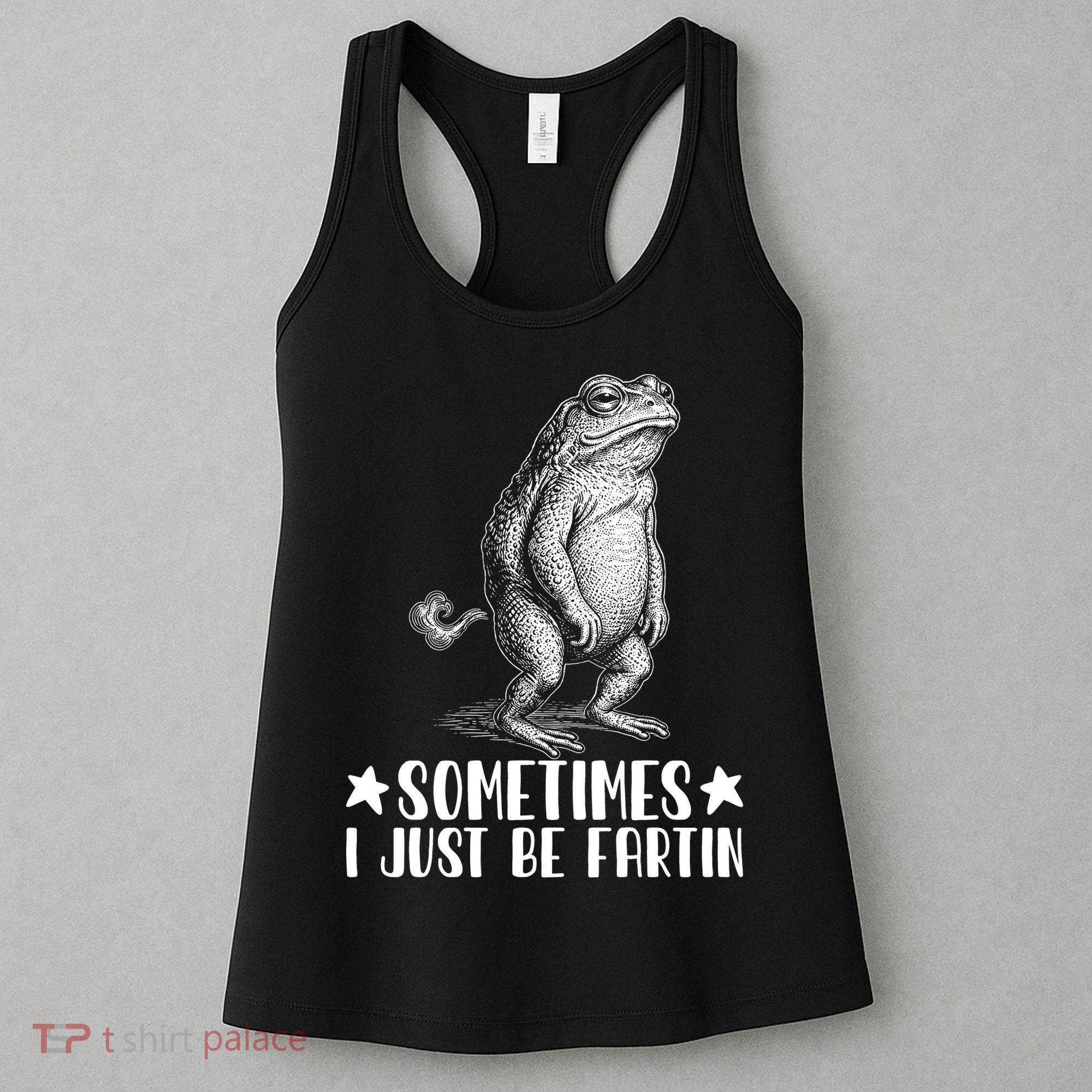 Sometimes I Just Be Fartin Women's Tank Top