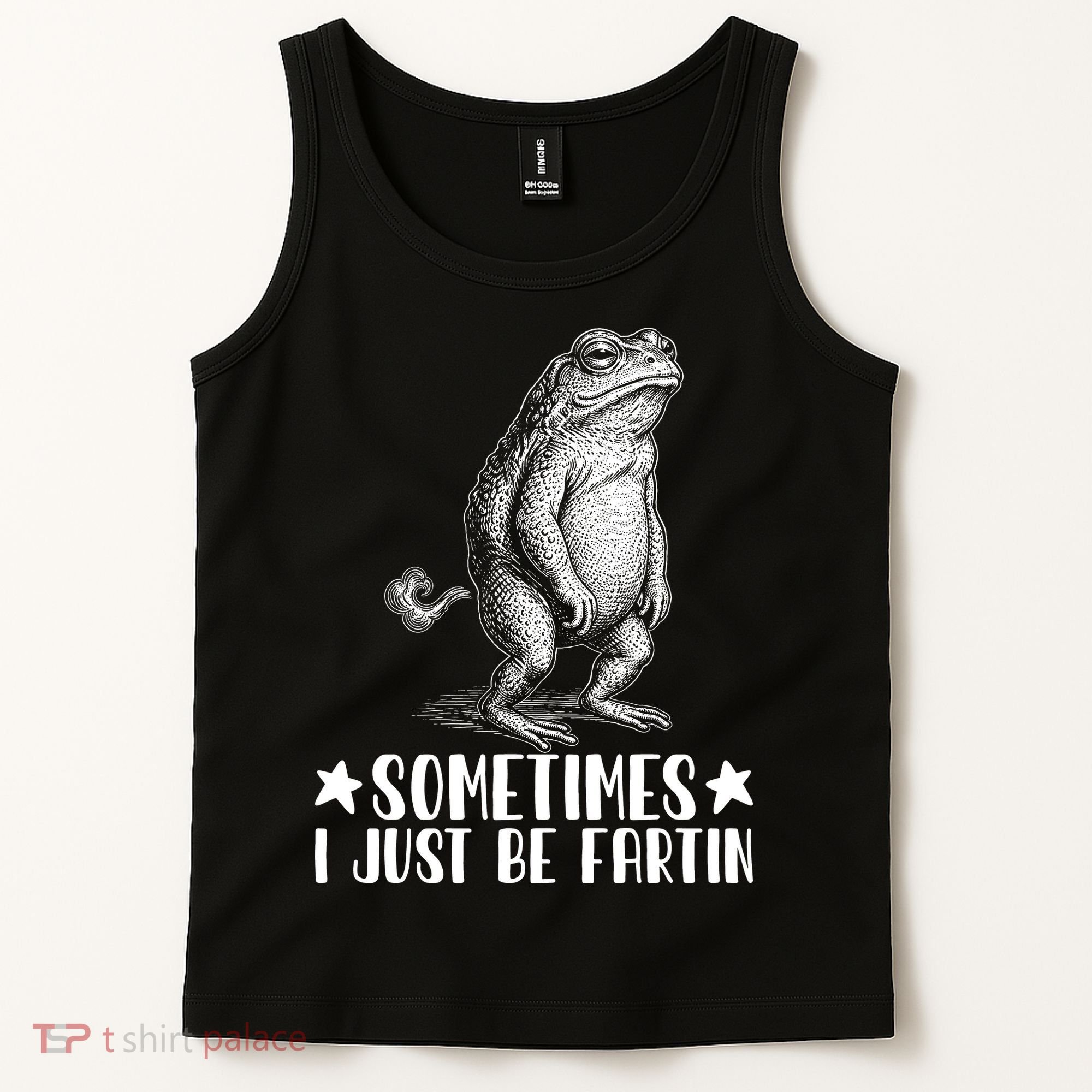 Sometimes I Just Be Fartin Tank Top
