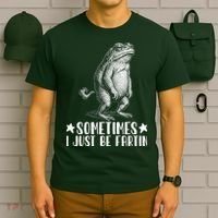 Sometimes I Just Be Fartin T-Shirt thumb 6
