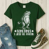 Sometimes I Just Be Fartin Women's T-Shirt thumb 3