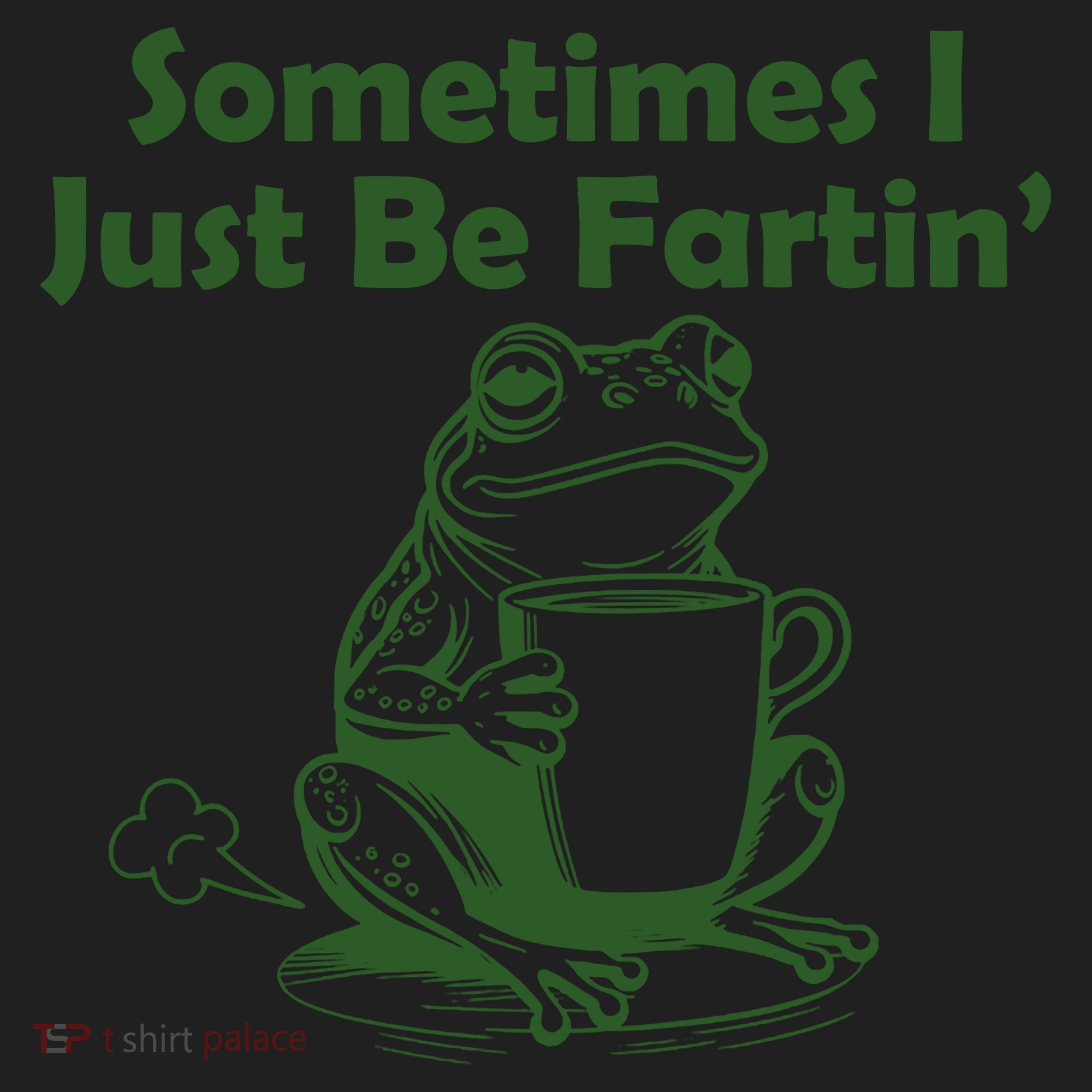 Sometimes I Just Be Fartin Funny Frog Women's Sweatshirt
