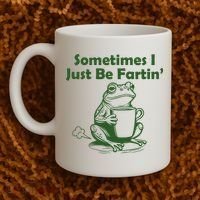 Sometimes I Just Be Fartin Funny Frog Coffee Mug thumb 2