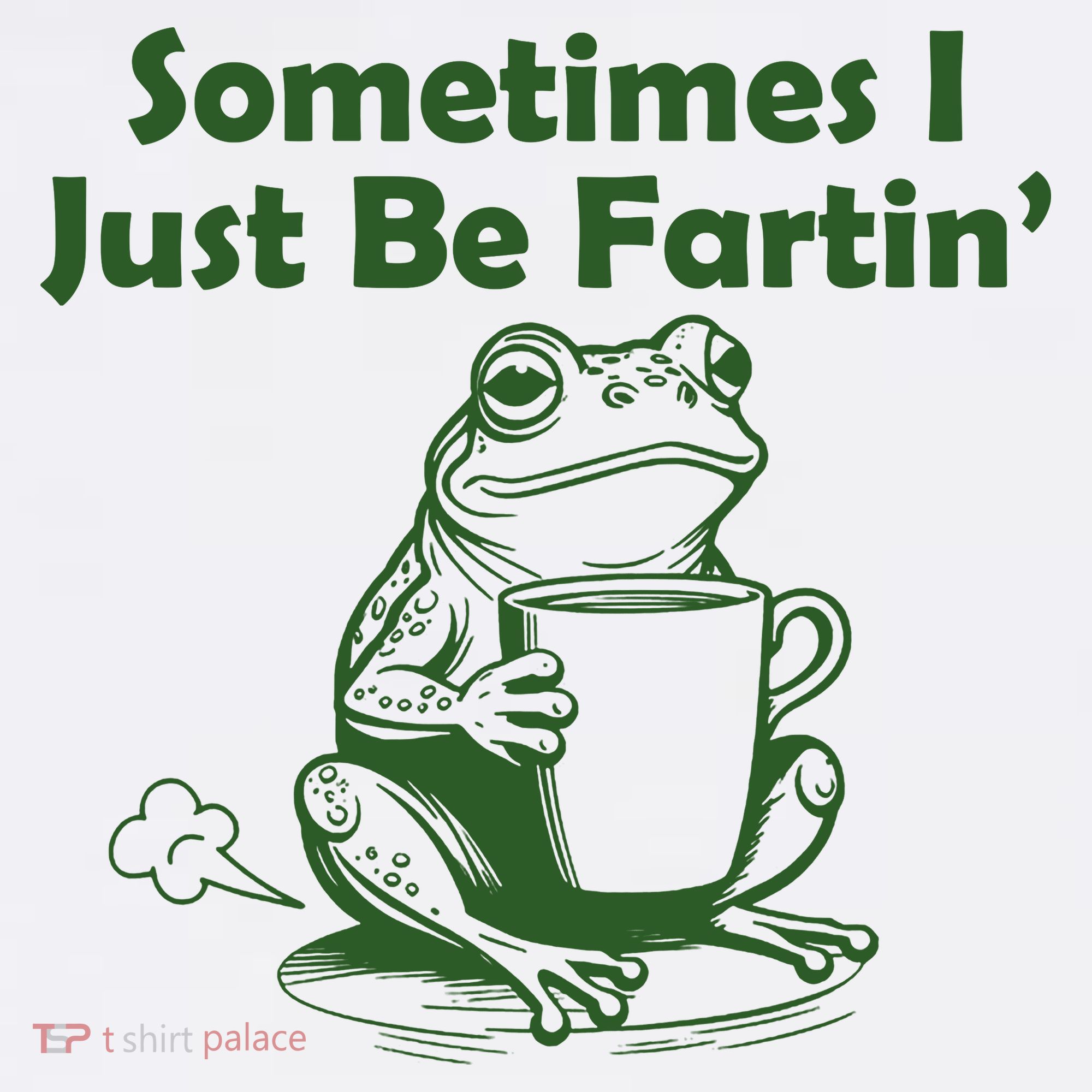 Sometimes I Just Be Fartin Funny Frog Women's Tank Top