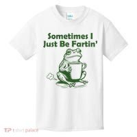 Sometimes I Just Be Fartin Funny Frog Kids T-Shirt thumb 0