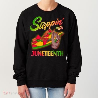Steppin Into Juneteenth Women's Sweatshirt