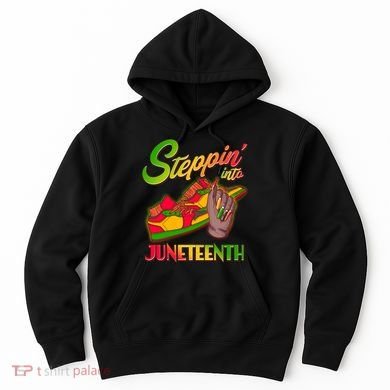 Steppin Into Juneteenth Hoodie