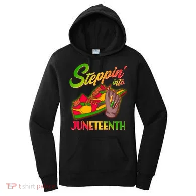 Steppin Into Juneteenth Women's Hoodie
