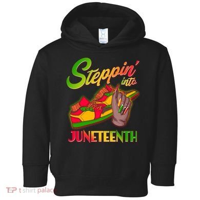 Steppin Into Juneteenth Toddler Hoodie
