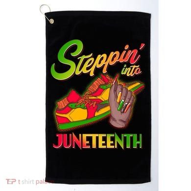 Steppin Into Juneteenth Golf Towel