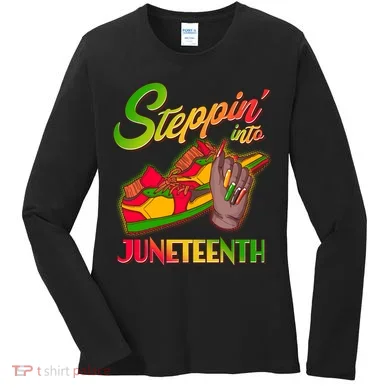 Steppin Into Juneteenth Women's Long Sleeve Shirt
