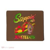 Steppin Into Juneteenth Mousepad thumb 0