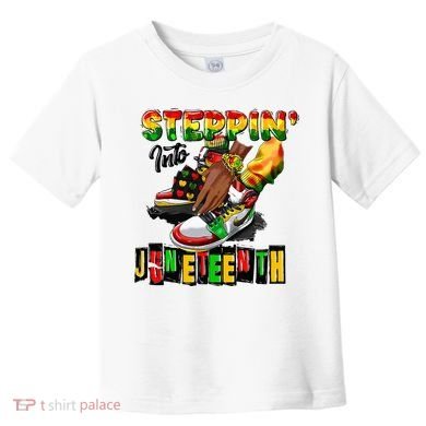 Stepping Into Juneteenth African American Black Shoes Toddler T-Shirt