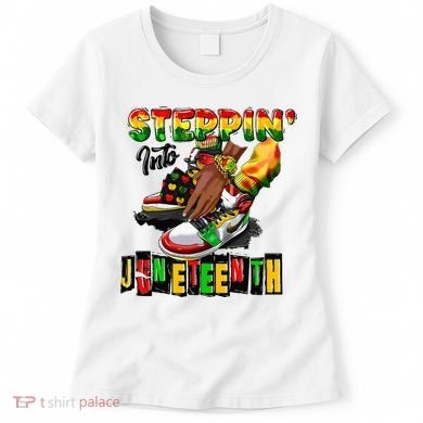 Stepping Into Juneteenth African American Black Shoes Women's T-Shirt