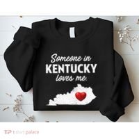 Someone In Kentucky Loves Me Kentucky Ky Sweatshirt thumb 2