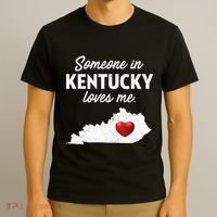 Someone In Kentucky Loves Me Kentucky Ky T-Shirt thumb 3