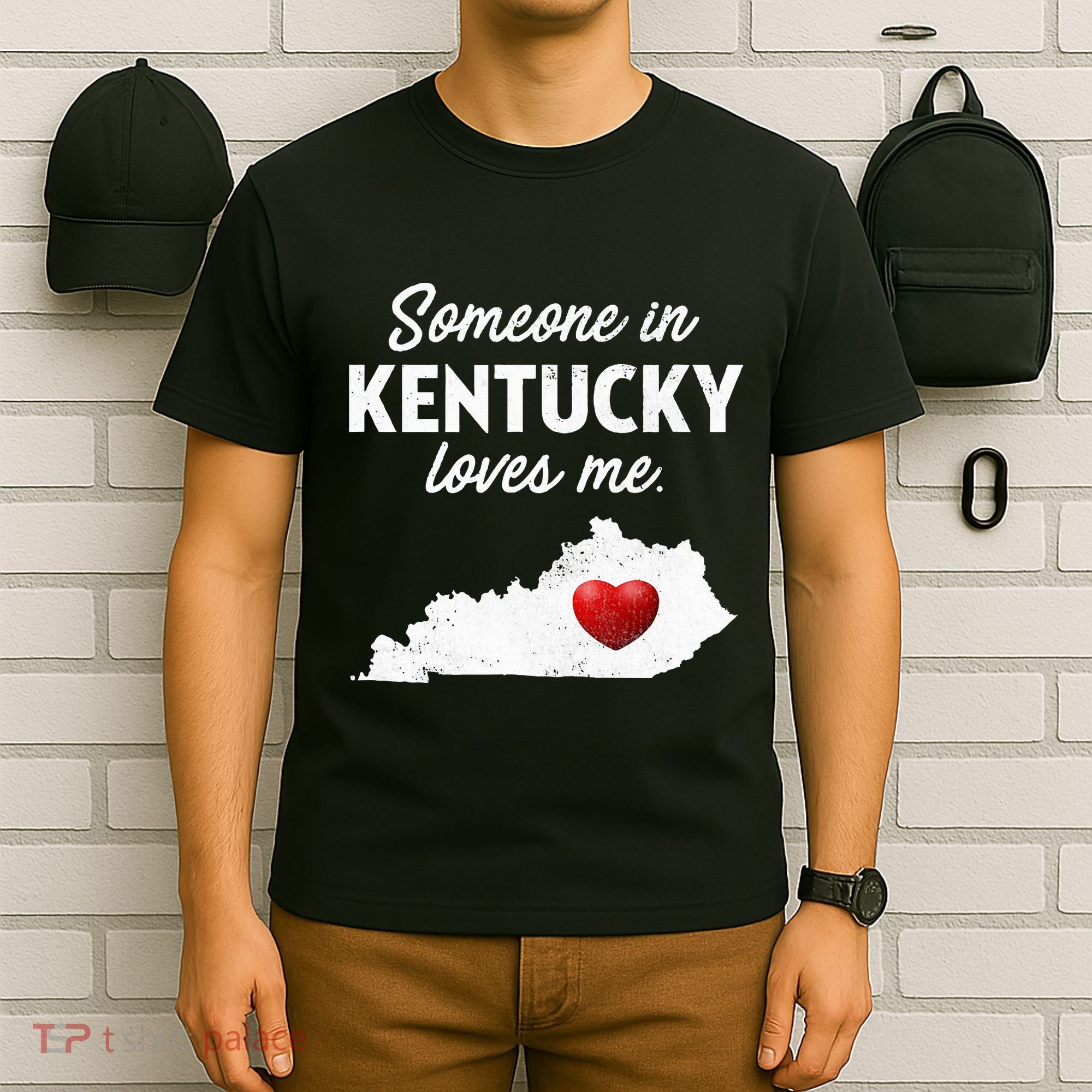 Someone In Kentucky Loves Me Kentucky Ky T-Shirt