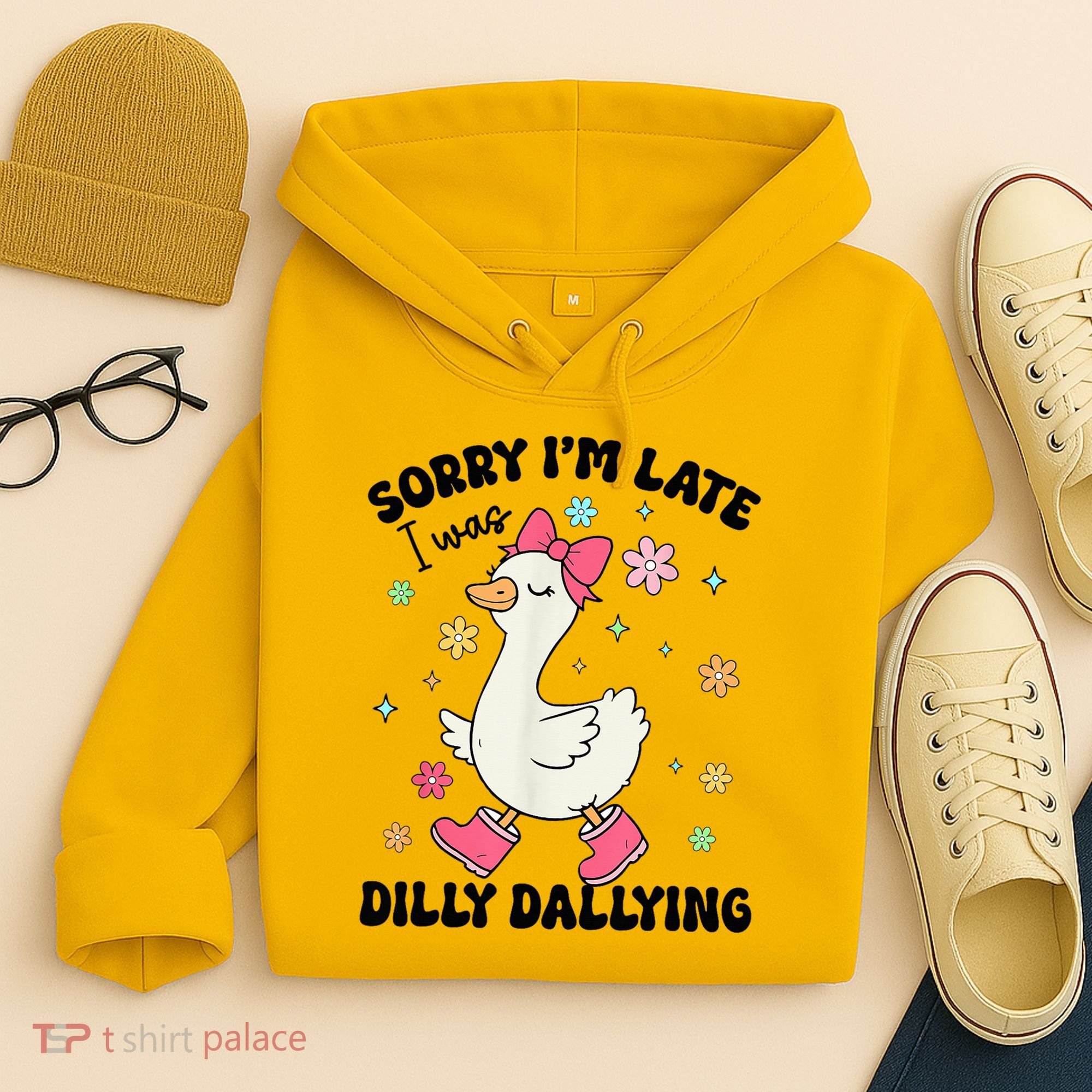 Sorry I'M Late I Was Dilly Dallying Boho Floral Cute Goose Hoodie