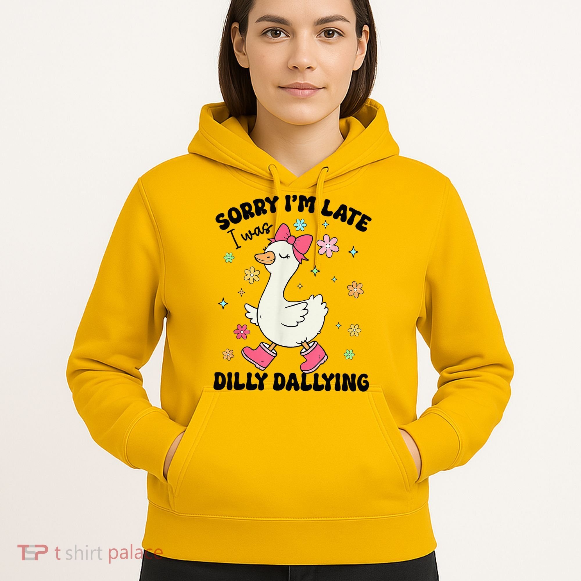 Sorry I'M Late I Was Dilly Dallying Boho Floral Cute Goose Hoodie