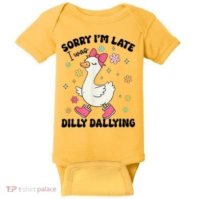 Sorry I'M Late I Was Dilly Dallying Boho Floral Cute Goose Baby Bodysuit
