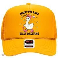Sorry I'M Late I Was Dilly Dallying Boho Floral Cute Goose Hat thumb 0