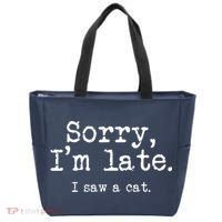 Sorry I'm Late I Saw A Cat Funny Saying For Kitten Cat Lover Tote Bag thumb 0