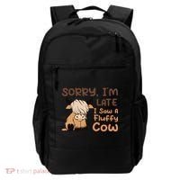 Sorry IM Late I Saw A Fluffy Cow Highland Cow Breeder Backpack thumb 0