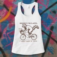 Sorry IM Late I DidnT Want To Come Racoon Women's Tank Top thumb 3
