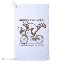 Sorry IM Late I DidnT Want To Come Racoon Golf Towel thumb 0