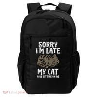 Sorry Im Late Cat Sitting On Me Funny Pet Backpack thumb 0