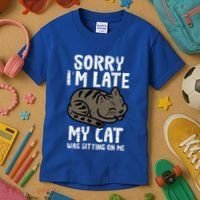 Sorry Im Late Cat Sitting On Me Funny Pet Kids T-Shirt thumb 3
