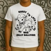 Sorry IM Late I Was Dilly Dallying Baby Lamb Sheep T-Shirt thumb 3