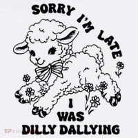 Sorry IM Late I Was Dilly Dallying Baby Lamb Sheep Women's Hoodie thumb 2
