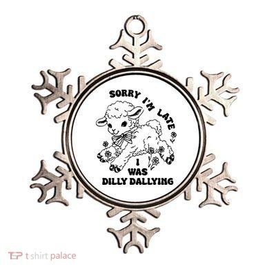 Sorry IM Late I Was Dilly Dallying Baby Lamb Sheep Ornament