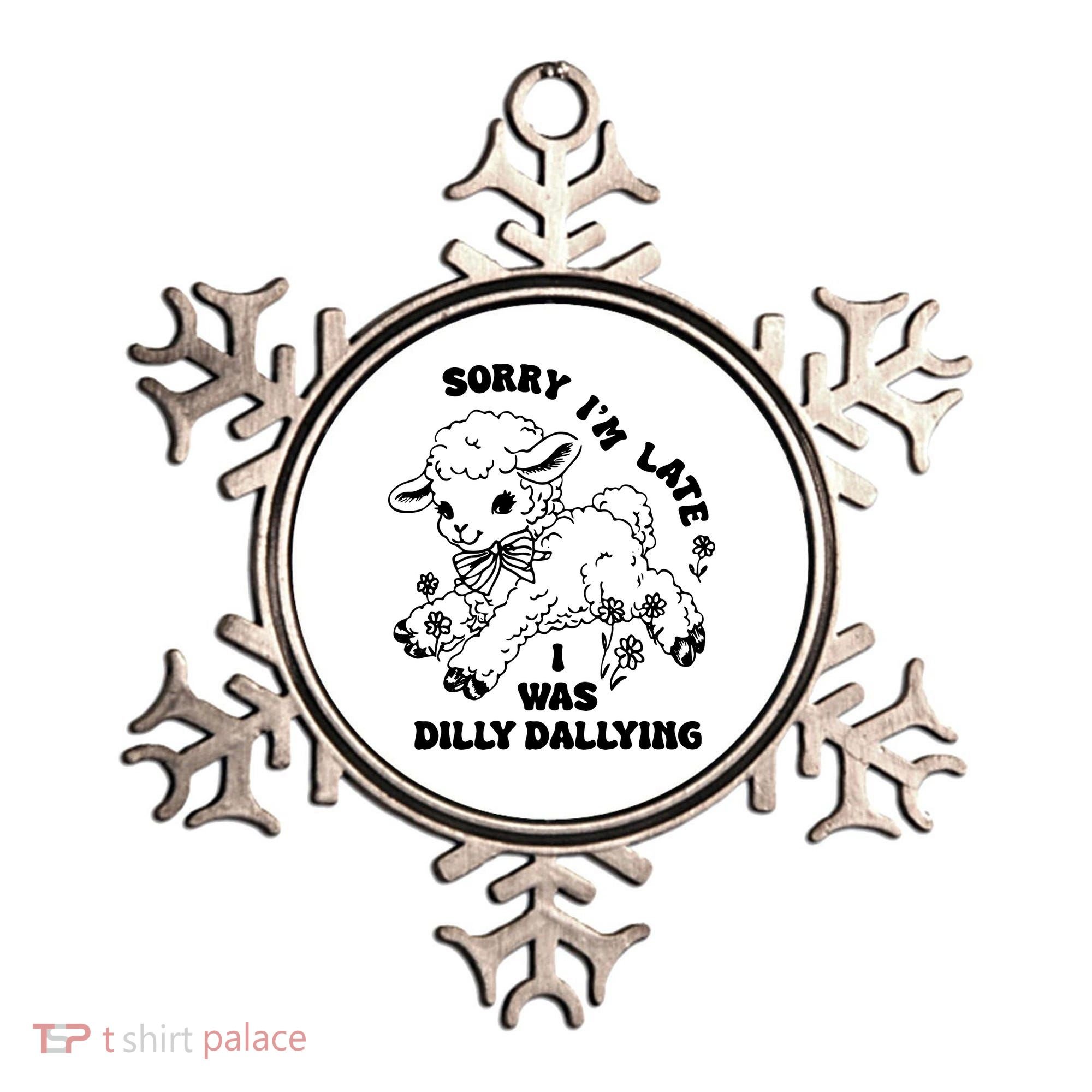 Sorry IM Late I Was Dilly Dallying Baby Lamb Sheep Ornament