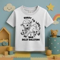 Sorry IM Late I Was Dilly Dallying Baby Lamb Sheep Toddler T-Shirt thumb 3
