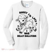 Sorry IM Late I Was Dilly Dallying Baby Lamb Sheep Kids Long Sleeve Shirt thumb 0