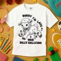 Sorry IM Late I Was Dilly Dallying Baby Lamb Sheep Kids T-Shirt thumb 3