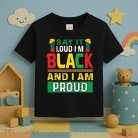 Say It Loud I'm Black And I'm Proud African American Gift Toddler T-Shirt thumb 3