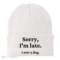 Sorry I'm Late I Saw A Dog Beanie thumb 0