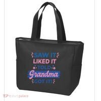 Saw It Liked It Told Grandma Got It Funny Gift Tote Bag thumb 3