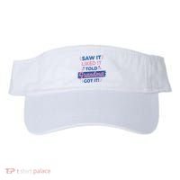 Saw It Liked It Told Grandma Got It Funny Gift Visor thumb 0