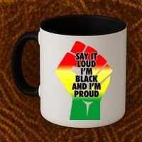 Say It Loud Im Black And Im Proud African American Pride Gift Coffee Mug thumb 2
