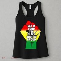 Say It Loud Im Black And Im Proud African American Pride Gift Women's Tank Top thumb 3