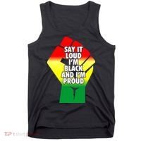 Say It Loud Im Black And Im Proud African American Pride Gift Tank Top thumb 0