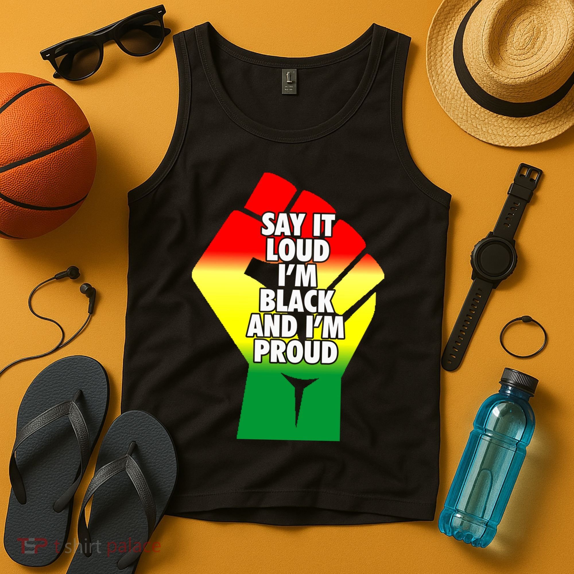 Say It Loud Im Black And Im Proud African American Pride Gift Tank Top
