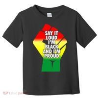 Say It Loud Im Black And Im Proud African American Pride Gift Toddler T-Shirt thumb 0