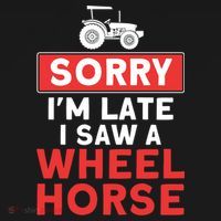Sorry I'm Late Saw A Wheel Horse Tractor Farmer Gift Women's Hoodie thumb 2