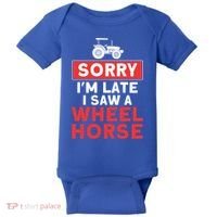 Sorry I'm Late Saw A Wheel Horse Tractor Farmer Gift Baby Bodysuit thumb 0
