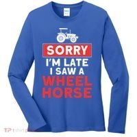 Sorry I'm Late Saw A Wheel Horse Tractor Farmer Gift Women's Long Sleeve Shirt thumb 0